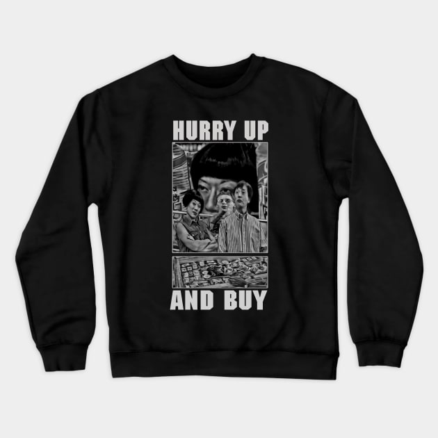 Hurry Up And Buy (B&W) Crewneck Sweatshirt by The Dark Vestiary